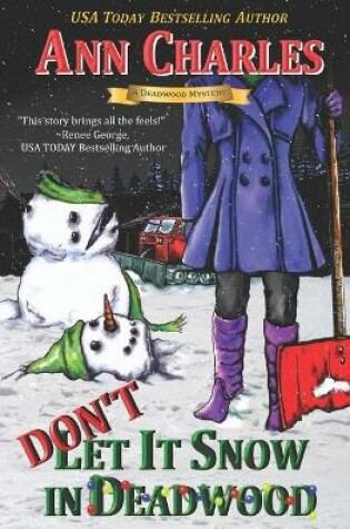 Cover of Don't Let it Snow in Deadwood