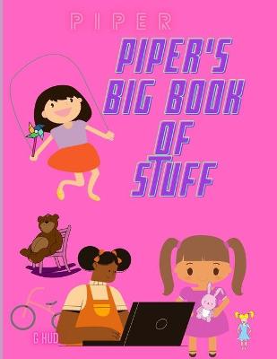 Book cover for Piper's Big Book of Stuff