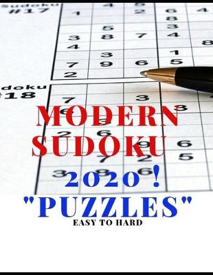 Book cover for MODERN SUDOKU 2020 ! "Puzzles"