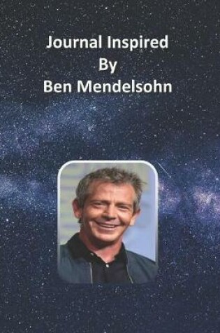 Cover of Journal Inspired by Ben Mendelsohn