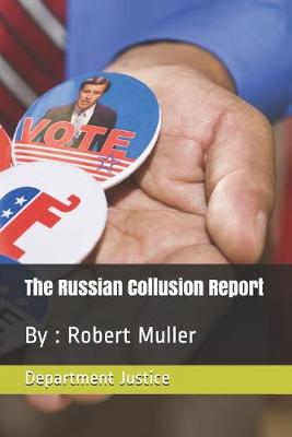 Book cover for The Russian Collusion Report