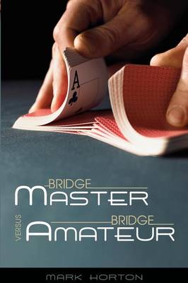 Book cover for Bridge Master Versus Bridge Amateur