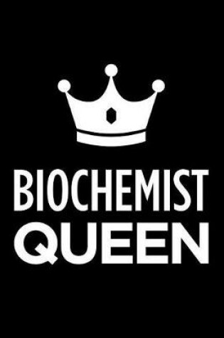 Cover of Biochemist Queen