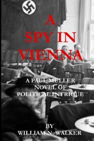 Cover of A Spy in Vienna