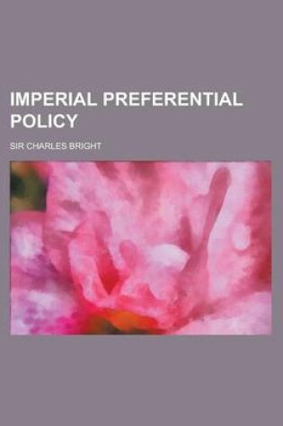 Cover of Imperial Preferential Policy