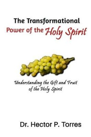 Cover of The Transformational Power of the Holy Spirit