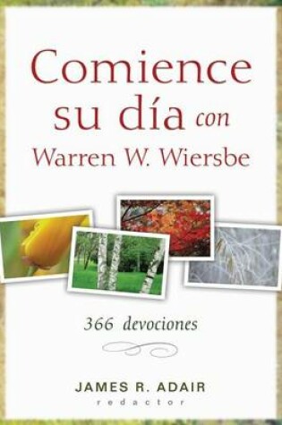 Cover of Comience Su Dia Con Warren W. Wiersbe