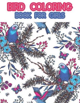 Book cover for Bird Coloring Book Girls