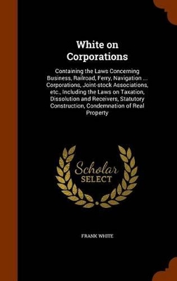 Book cover for White on Corporations