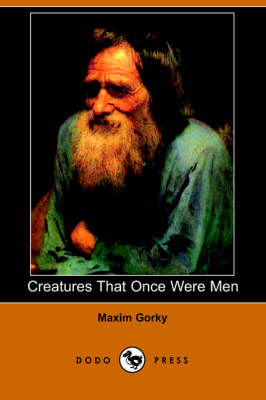 Cover of Creatures That Once Were Men