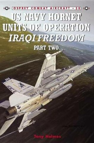 Cover of US Navy Hornet Units of Operation Iraqi Freedom (Part Two)