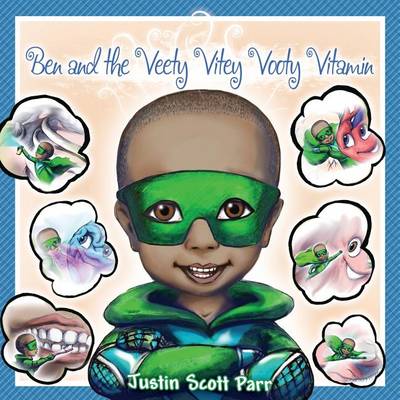 Book cover for Ben and the Veety Vitey Vooty Vitamin