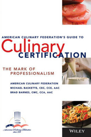 Cover of The American Culinary Federation's Guide to Culinary Certification