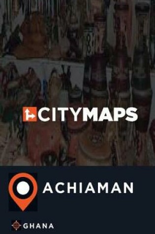 Cover of City Maps Achiaman Ghana