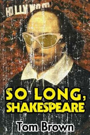 Cover of So Long, Shakespeare