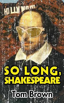 Book cover for So Long, Shakespeare