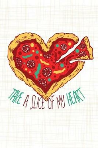 Cover of Take a Slice of my Heart