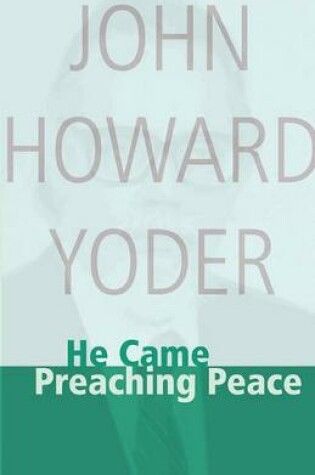 Cover of He Came Preaching Peace