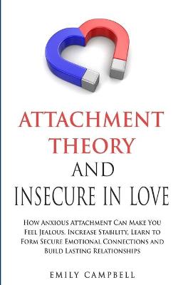 Book cover for Attachment Theory and Insecure in Love