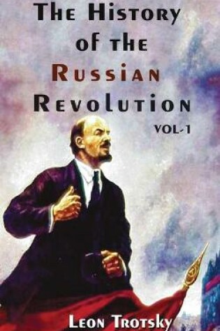 Cover of The History of The Russian Revolution Volume-I