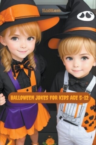 Cover of Halloween Jokes For Kids Age 5-12