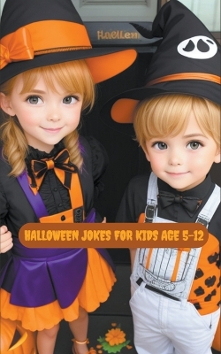 Cover of Halloween Jokes For Kids Age 5-12