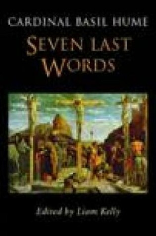 Cover of Seven Last Words