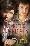 Book cover for We Are the Guardians