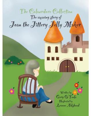 Book cover for Joan The Jittery Jelly Maker