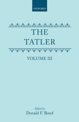 Cover of The Tatler: Volume III