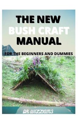 Book cover for The New Bush Craft Manual