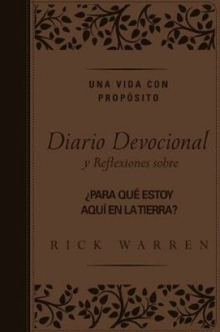Cover of Una Vida Con Proposito Diario Devocional, Leathersoft