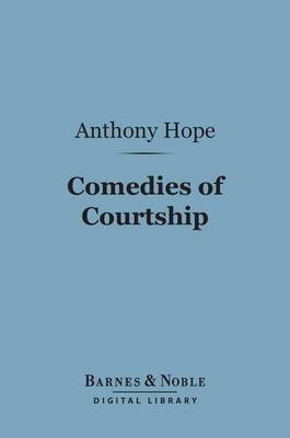 Book cover for Comedies of Courtship (Barnes & Noble Digital Library)