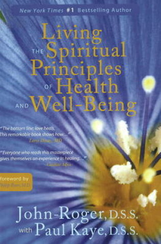 Cover of Living the Spiritual Principles of Health and Well-Being