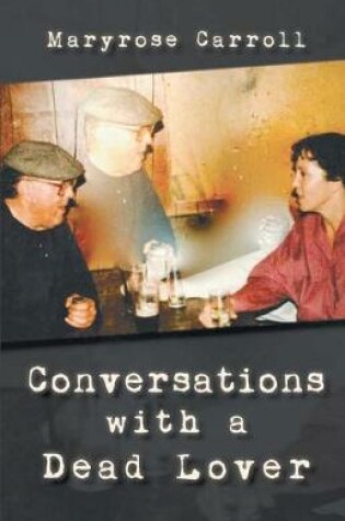 Cover of Conversations with a Dead Lover