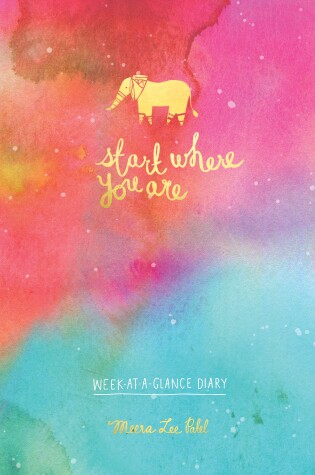 Cover of Start Where You Are Week-At-A-Glance Diary