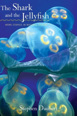 Cover of The Shark and the Jellyfish