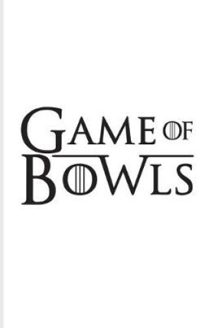 Cover of Games Of Bowls