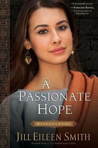 Cover of A Passionate Hope – Hannah`s Story