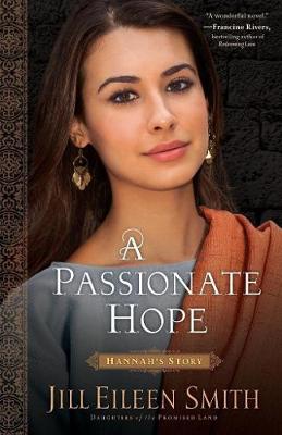 Book cover for A Passionate Hope – Hannah`s Story