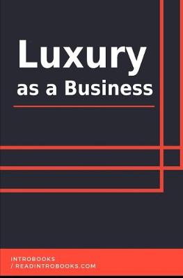 Book cover for Luxury as a Business