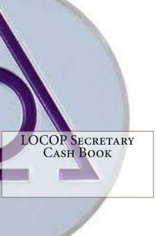 Cover of LOCOP Secretary Cash Book