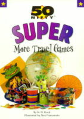 Book cover for 50 Nifty Super More Travel Games