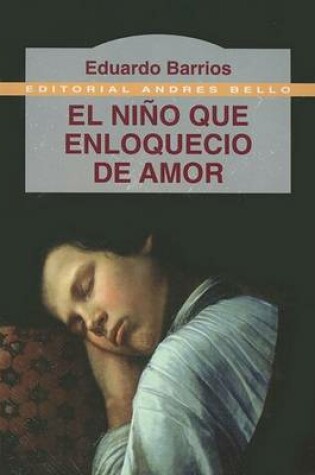 Cover of El Nino Que Enloquecio de Amor