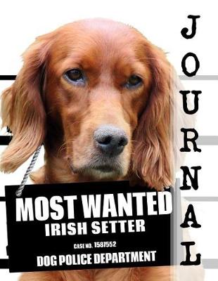 Cover of Most Wanted Irish Setter Journal