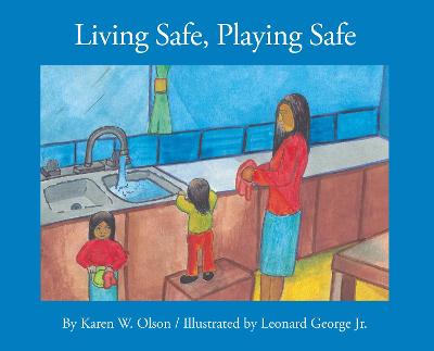 Book cover for Living Safe, Playing Safe