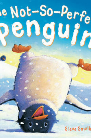 Cover of The Storytime: The Not-So-Perfect Penguin