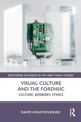 Book cover for Visual Culture and the Forensic