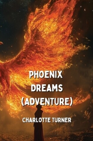 Cover of Phoenix Dreams (ADVENTURE)