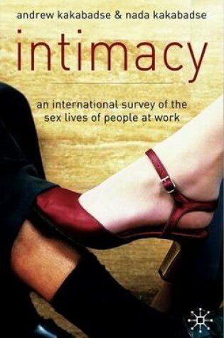 Cover of Intimacy: International Survey of the Sex Lives of People at Work